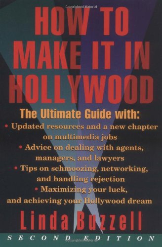 How to Make it in Hollywood: Second Edition