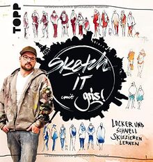 Sketch it!: Locker und schnell skizzieren lernen