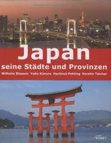 Japan - seine Städte und Provinzen