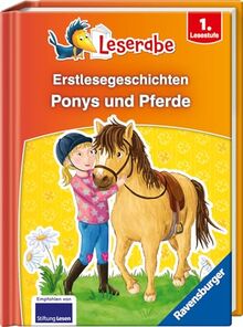 Erstlesegeschichten: Ponys und Pferde - Leserabe 1. Klasse - Erstlesebuch für Kinder ab 6 Jahren (Leserabe - Sonderausgaben)