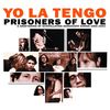Greatest Hits -- Prisoners of Love