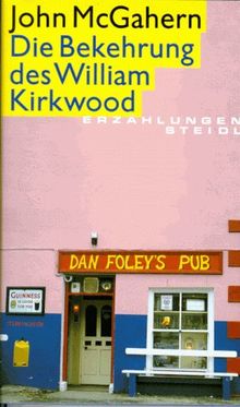Die Bekehrung des William Kirkwood