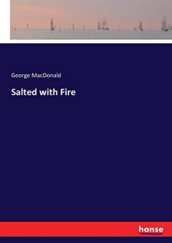 Salted with Fire