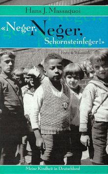 Neger, Neger, Schornsteinfeger. Meine Kindheit in Deutschland von Massaquoi, Hans J. | Buch | Zustand akzeptabel