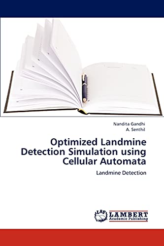 Optimized Landmine Detection Simulation using Cellular Automata: Landmine Detection