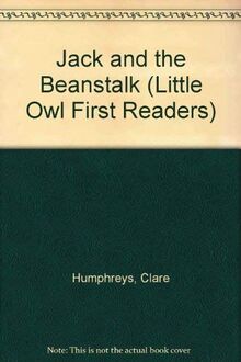 Jack and the Beanstalk (Little Owl First Readers S.)