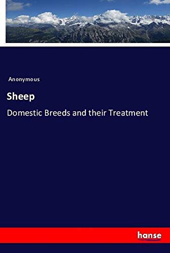 Sheep: Domestic Breeds and their Treatment