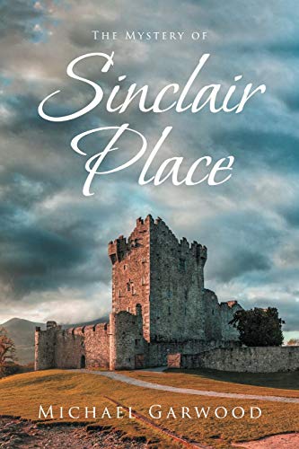 The Mystery of Sinclair Place - Neuware