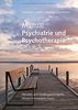 Manual Psychiatrie und Psychotherapie: Aktuelles und handlungsorientiertes Wissen in kompakter Form
