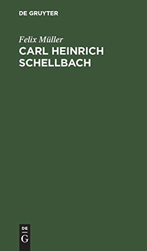 Carl Heinrich Schellbach: Gedächtnisrede gehalten in der Aula des Königlichen Friedrich-Wilhelms-Gymnasiums am 29.10.1892