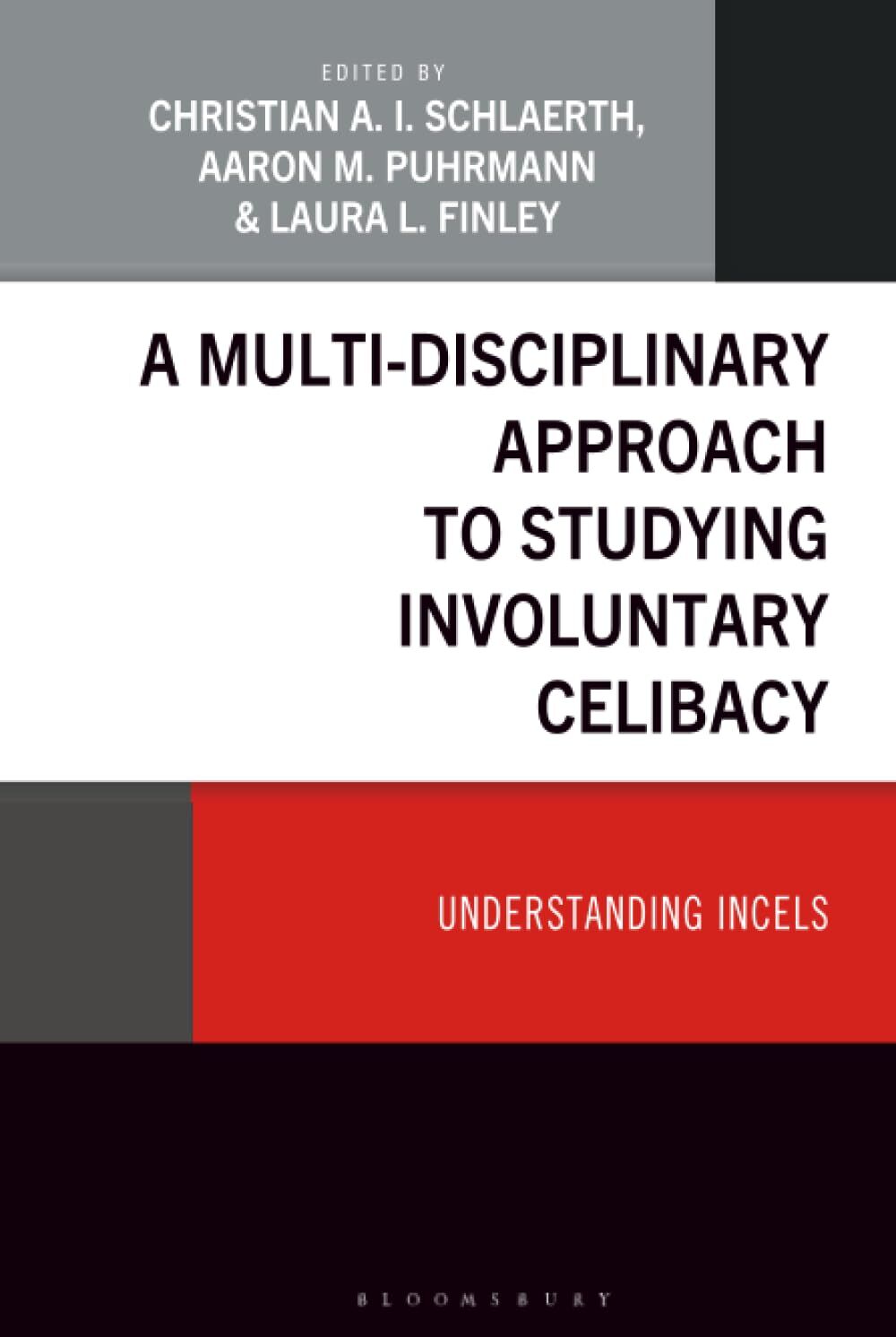 A Multi-Disciplinary Approach to Studying Involuntary Celibacy