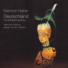 Deutschland, ein Wintermärchen. 2 CDs: Satirisches Versepos