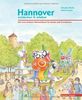 Hannover entdecken und erleben: Das Lese-Erlebnis-Mitmachbuch für Kinder und Erwachsene: Das Lese-Erlebnis-Mitmachbuch für Kinder und Eltern