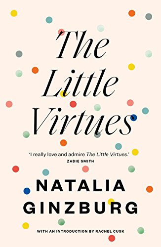Natalia Ginzburg The Little Virtues