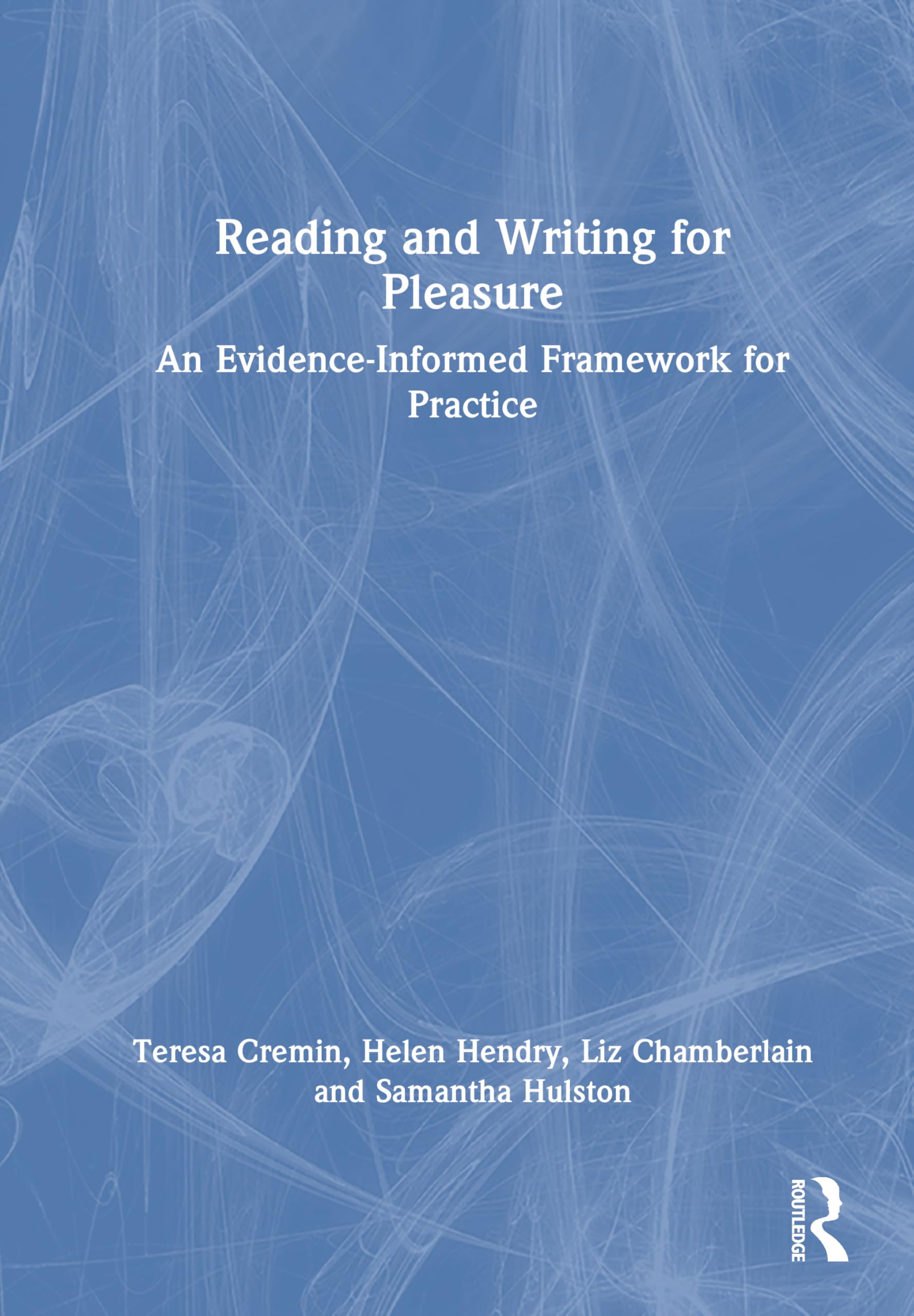 Reading and Writing for Pleasure: An Evidence-Informed Framework for Practice