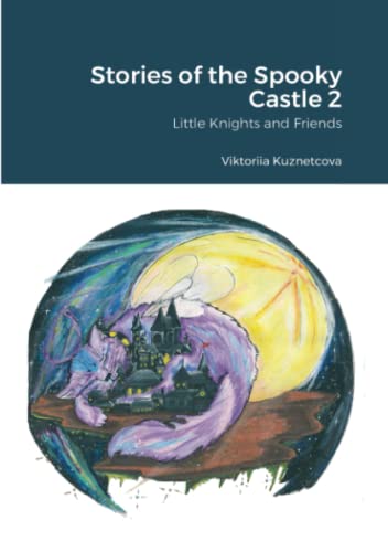 Stories of the Spooky Castle 2: Little Knights and Friends