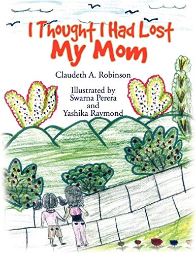 I Thought I Had Lost My Mom