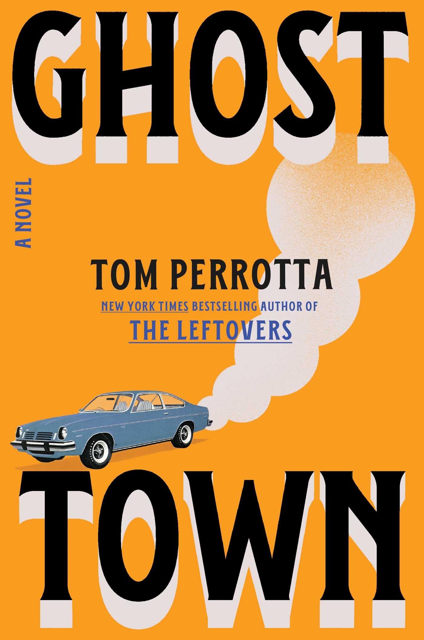 Perrotta, Tom: Ghost Town