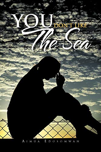 You Don't Like The Sea