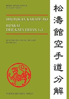 Shotokan Karate-do Bunkai der Kata Heian 1-5: Einführung und Grundlagen des Bunkai