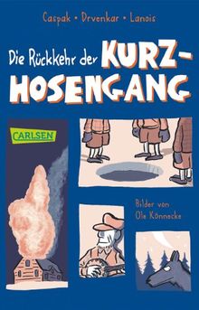 Die Rückkehr der Kurzhosengang