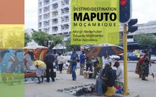 Destino/Destination Maputo: Moçambique