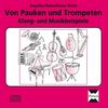 Mit Pauken und Trompeten. CD: Klang- und Musikbeispiele