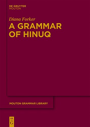 A Grammar of Hinuq (Mouton Grammar Library [MGL], Band 63)
