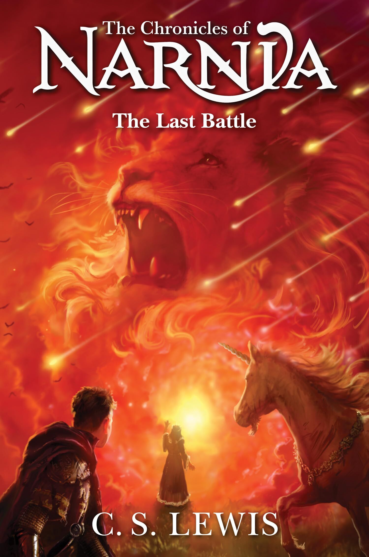 Lewis, C. S. The Last Battle, Book 7 In The Classic Children’s Fantasy Adventure Series (The Chronicles Of Narnia)