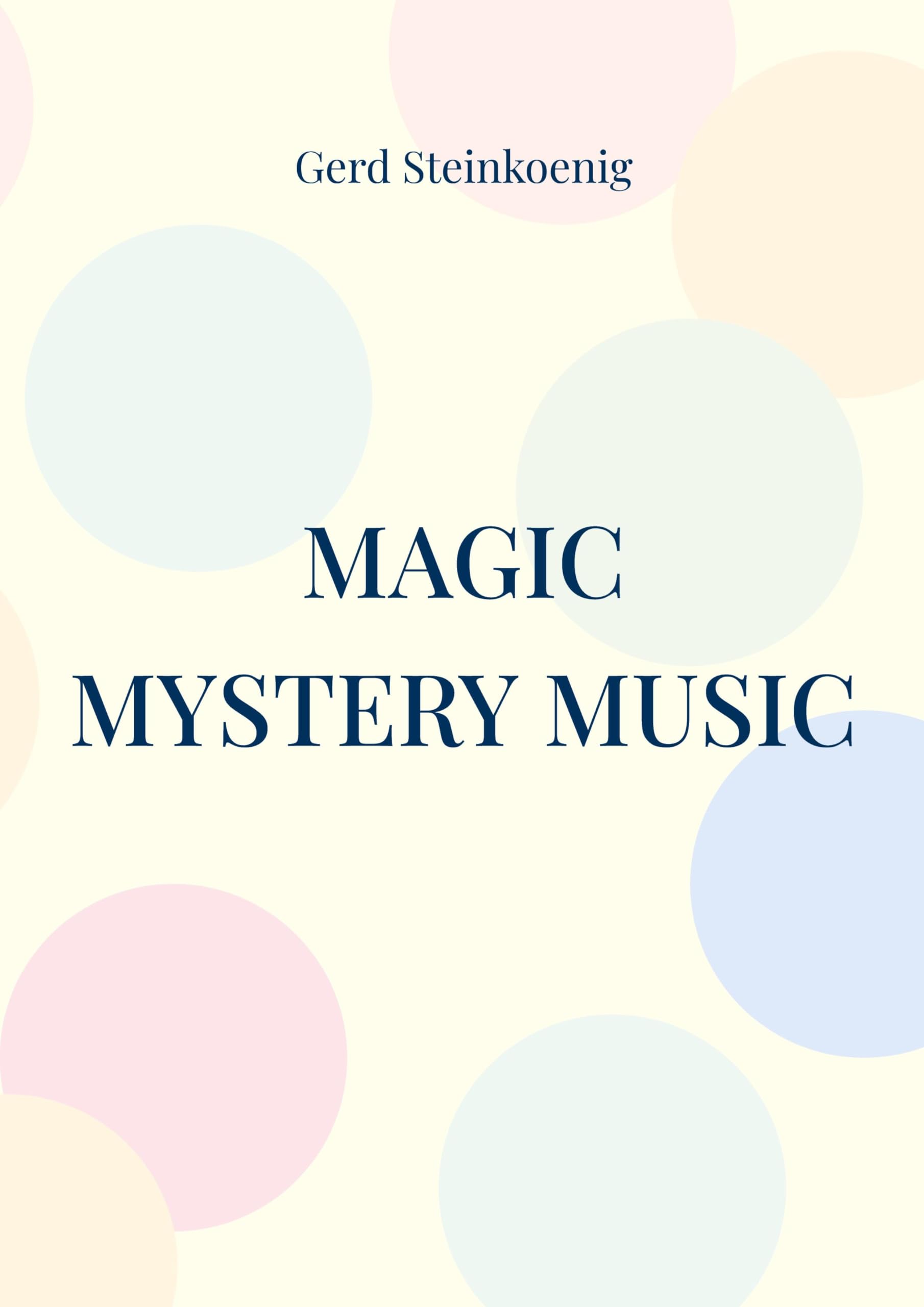 Magic Mystery Music: Music Is Soul