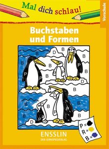 Mal dich schlau! Buchstaben und Formen