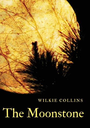 The Moonstone: A 19th-century British epistolary novel considered to be the first detective novel