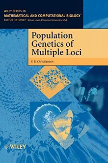 Population Genetics of Multiple Loci (Wiley Series in Mathematical and Computational Biology)