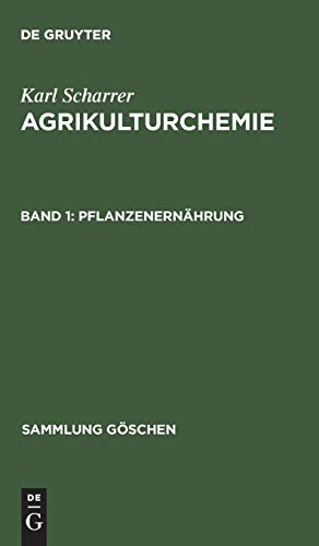 Pflanzenernährung (Sammlung Göschen, 329, Band 329)