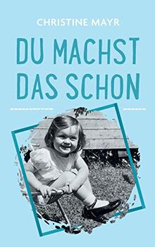 Du machst das schon