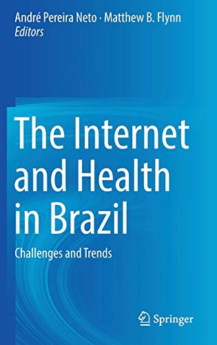 The Internet and Health in Brazil: Challenges and Trends