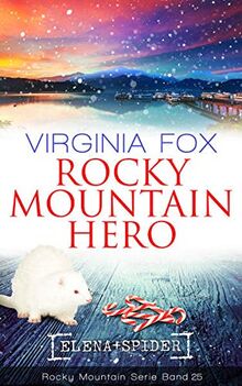 Rocky Mountain Hero (Rocky Mountain Serie - Band 25)