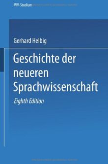 Geschichte der neueren Sprachwissenschaft (wv studium)