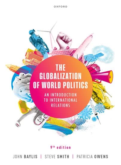 John Baylis The Globalization Of World Politics, An Introduction To International Relations