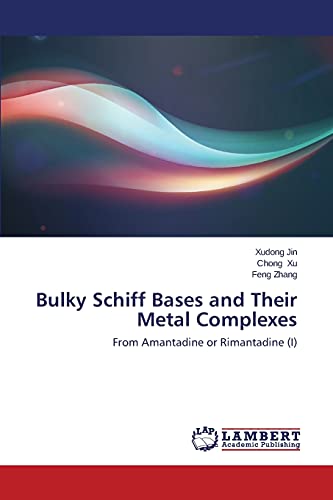Bulky Schiff Bases and Their Metal Complexes: From Amantadine or Rimantadine (I)
