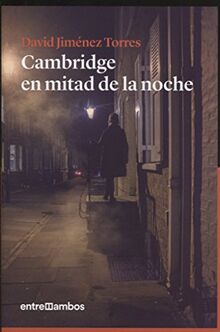 Cambridge en mitad de la noche (Narrativa, Band 8)