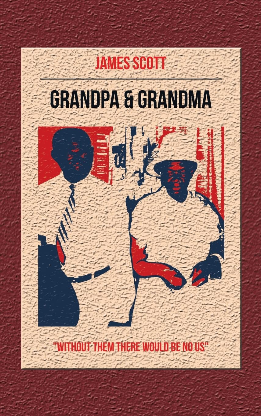 Grandpa & Grandma: Without Them There Would Be No Us