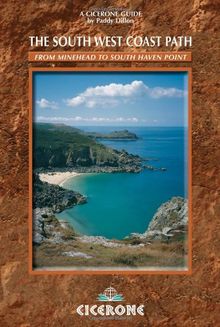 The South West Coast Path: From Minehead to South Haven Point (Uk Long-distance Trails Series) von Dillon, Paddy  | Buch | Zustand sehr gut