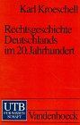 Rechtsgeschichte Deutschlands im 20. Jahrhundert