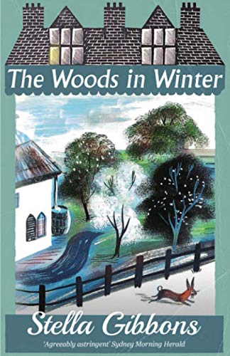 Stella Gibbons The Woods In Winter