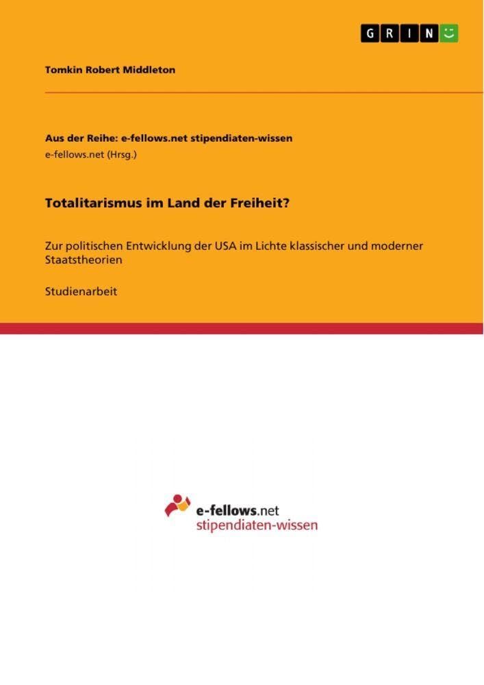 Totalitarismus im Land der Freiheit?