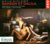 Camille Saint-Saëns: Samson et Dalila (Gesamtaufnahme) (Live Bregenzer Festspiele 1988)