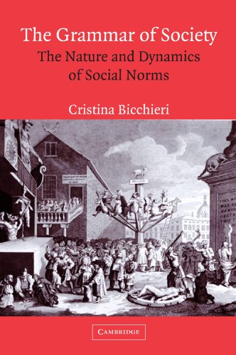 The Grammar of Society: The Nature and Dynamics of Social Norms