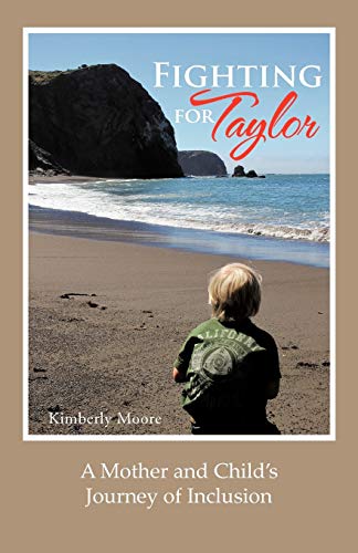 Fighting for Taylor: A Mother and Child's Journey of Inclusion