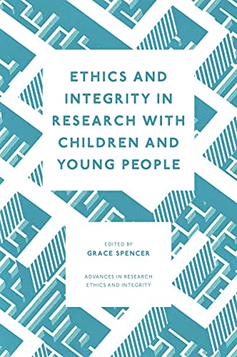 Ethics and Integrity in Research with Children and Young People (Advances in Research Ethics and Integrity, 7, Band 7)